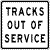 Tracks out of service